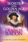 Elizabeth Clare Prophet - Secrets of the Golden Age Prince