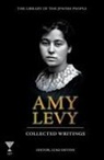 Luke Devine - Amy Levy: Collected Writings