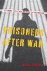 Jason A Higgins, Jason A. Higgins - Prisoners After War