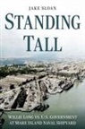 Jake Sloan - Standing Tall