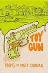 Matt Coonan - Toy Gun