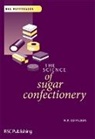 William P Edwards, William P. Edwards - Science of Sugar Confectionery