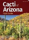 Nora Bowers, Rick Bowers, Stan Tekiela - Cacti of Arizona Field Guide