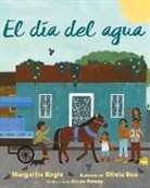 Margarita Engle, Margarita Engle, Olivia Sua, Olivia Sua - El Día del Agua (Water Day)