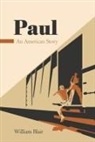 William Blair - Paul: An American Story