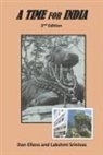 Dan Ellens, Lakshmi Srinivas - A Time for India: 2nd Edition