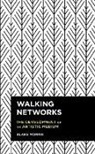 Blake Morris - Walking Networks