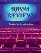 Arindam Sain - ROYAL REVIEWS (VOLUME - I)