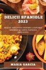 Maria Garcia - Delicii spaniole 2023