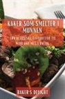 Baker's Delight - Kaker som smelter i munnen
