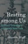 Steven Huff - Resting Among Us