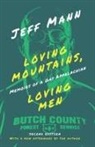 Jeff Mann - Loving Mountains, Loving Men