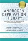John Robinson, John W Robinson, John W. Robinson, Lauren Walker, Lauren M Walker, Lauren M. Walker... - Androgen Deprivation Therapy