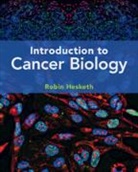 Robin Hesketh, Robin (University of Cambridge) Hesketh, Hesketh Robin - Introduction to Cancer Biology