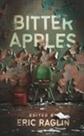 Eric Raglin - Bitter Apples