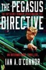 Ian A. O'Connor, Ian Andrew O'Connor, Tbd - The Pegasus Directive