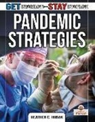 Heather C Hudak, Heather C. Hudak - Pandemic Strategies