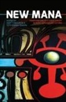 Ty P. K&amp;wika Tengan, Matt Tomlinson - New Mana: Transformations of a Classic Concept in Pacific Languages and Cultures