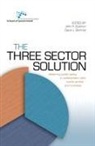 John Butcher, David Gilchrist - The Three Sector Solution: Delivering public policy in collaboration with not-for-profits and business