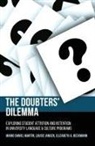 Elizabeth Beckmann, Louise Jansen, Mario Daniel Martín - The Doubters' Dilemma: Exploring student attrition and retention in university language and culture programs