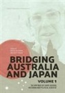 Arthur Stockwin, Keiko Tamura - Bridging Australia and Japan: Volume 1: The writings of David Sissons, historian and political scientist
