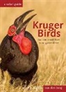 Heinrich Van Den Berg, Ingrid van den Berg, Philip And Ingrid van den Berg, Philip van den Berg, Philip van den van den Berg, Ingrid van den Berg... - Kruger Birds - Second Edition
