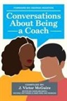 J. Victor McGuire - Conversations About Being a Coach