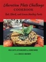 Jasmine Barber, Grace Cheptu, Afiya C Madzimoyo - Liberation Plate Challenge Cookbook