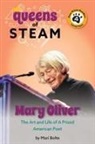 Mari Bolte - Mary Oliver: El Arte Y La Vida de Una Preciada Poeta Estadounidense