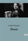 André Suarès - Ibsen