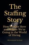 Mohammad Arshad - The Staffing Story
