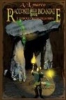 A. L. Marco - I Racconti delle Terre Incantate - Il Grimorio Oscuro delle Ombre