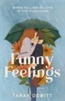 Tarah DeWitt - Funny Feelings