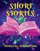 Arindam Sain - SHORT STORIES