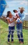 Kathy Douglass - Wrangling a Family