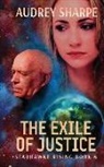 Audrey Sharpe - The Exile of Justice
