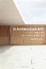 John Macarthur - Is Architecture Art?