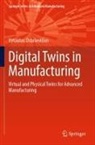 Vytautas Osta¿evi¿ius, Vytautas Ostasevicius - Digital Twins in Manufacturing