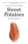 April McGreger - Sweet Potatoes