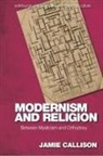 Jamie Callison - Modernism and Religion