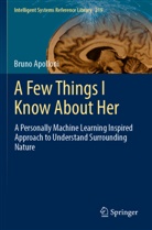 Bruno Apolloni - A Few Things I Know About Her
