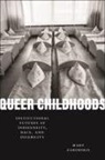 Mary Zaborskis - Queer Childhoods