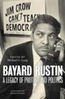 Michael G. (EDT) Long, Michael G Long, Michael G. Long - Bayard Rustin