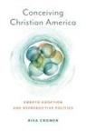 Risa Cromer - Conceiving Christian America
