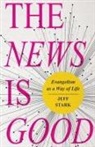 Jeff Stark - The News Is Good
