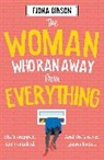 Fiona Gibson, Gibson Fiona - The Woman Who Ran Away from Everything