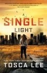 Tosca Lee - A Single Light