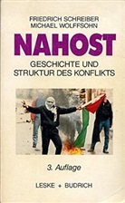 Friedrich Schreiber, Michael Wolffsohn - Nahost