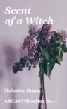 Melusine Draco - Scent of a Witch
