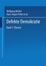 Aurel Croissant, Claudia Eicher, Wolfgang Merkel, Hans-Jürgen Puhle, Peter Thiery - Defekte Demokratie